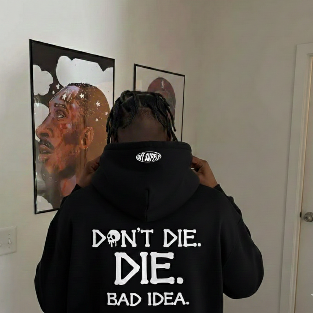Off supply Don_t Die black Hoodie