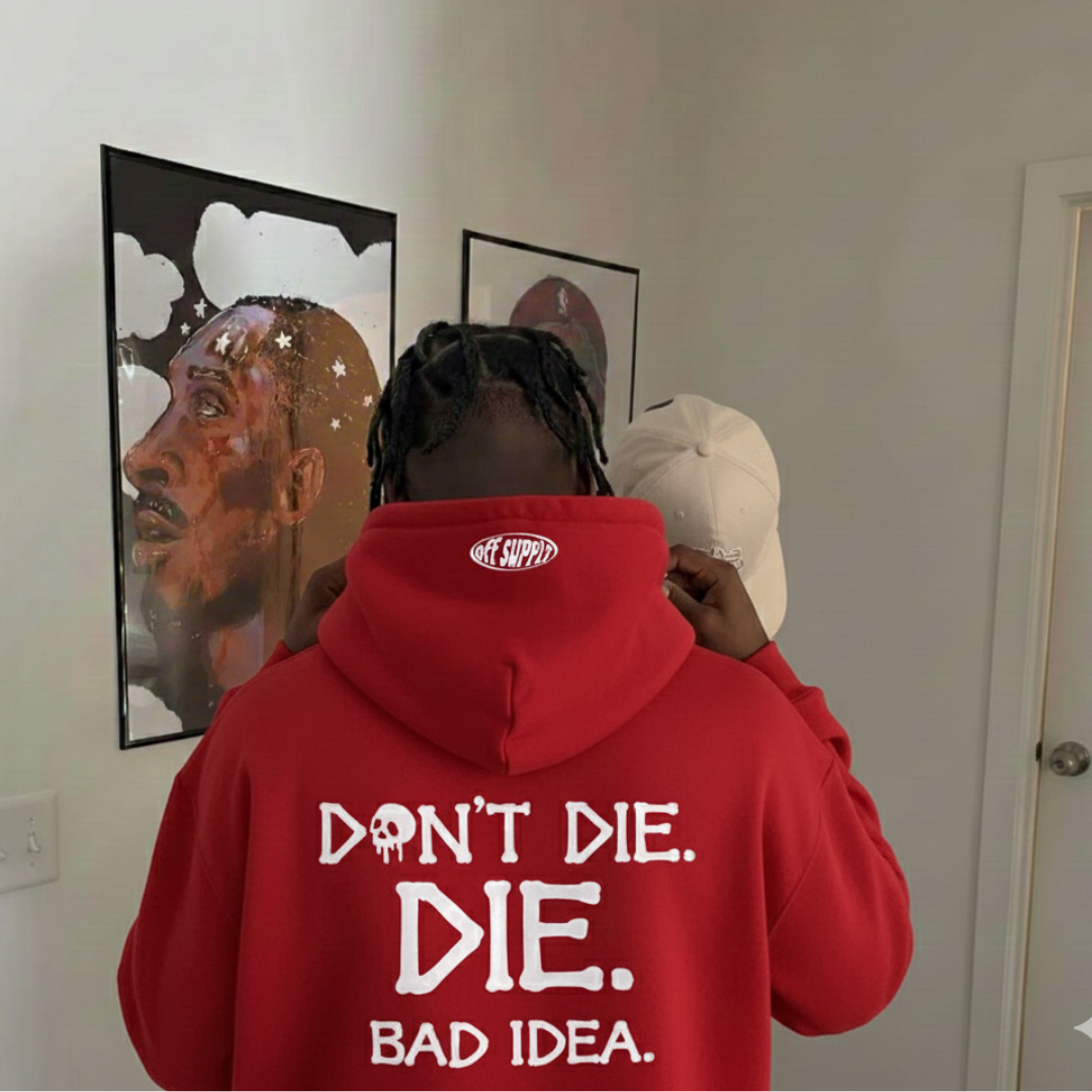 Off supply Don_t Die red hoodie