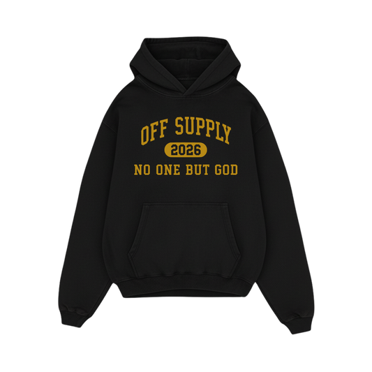 Off Supply No One But God 2026 Hoodie [New Edition]