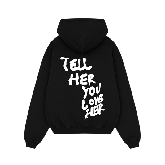 Off supply Tell her you love her black Hoodie