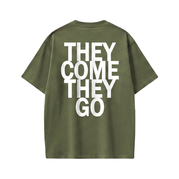 Off supply They come they go Olive T-shirt