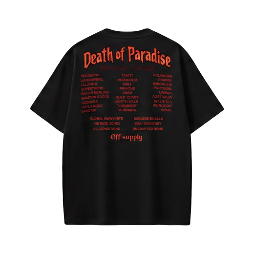 Off Supply Death Of Paradise Tour Limited Edition T-shirt